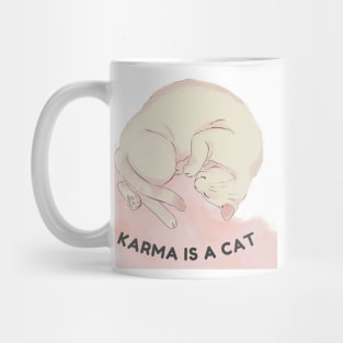 karma is a cat Mug